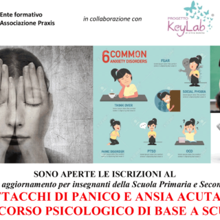 CORSO ATTACCHI DI PANICO E ANSIA ACUTA:  IL SOCCORSO PSICOLOGICO DI BASE A SCUOLA